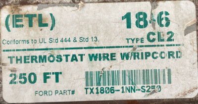 18-6 Type CL2 Thermostat Wire W/rip cord 1 x 250  spool Ford P/N TX1806-1NN-S250