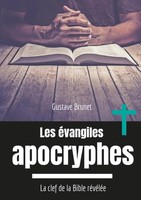 Gustave Brunet | Les éVangiles Apocryphes | Taschenbuch | FranzöSisch (2019)
