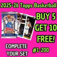 2025–26 Topps Basketball BASE #1-200 You Pick & Complete a Set!