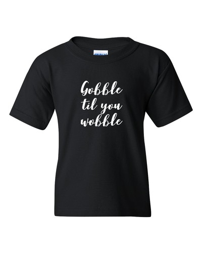 Youth Toddler Gobble Til You Wobble T Shirt Thanksgiving Fall Tee Turkey Day - Picture 3 of 8