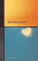 Sehnsucht | Laura F. Kegler | Deutsch | Taschenbuch | 112 S. | 2004