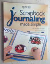 Memory Makers Scrapbook Journaling Made Simple Tips for Telling Stories