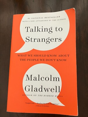 Talking To Strangers  - Paperback By Gladwell Malcolm - GOOD