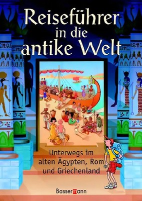 Reiseführer in die antike Welt