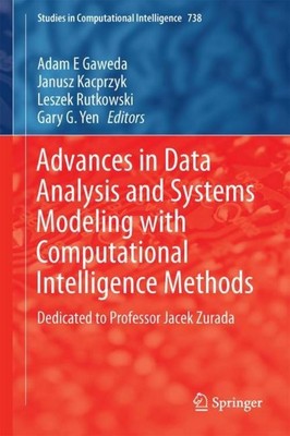 Advances in Data Analysis with Computational Intelligence Methods Adam E Gaw¿da