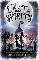 Chris Priestley - Last Of The Spirits - Paperback - G245Z