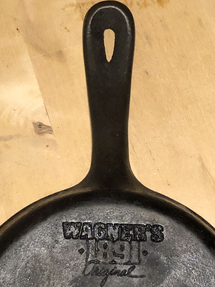 WAGNER'S 1891 ORIGINAL CAST IRON COOKWARE 6 1/2 INCH SKILLET WAGNER'S 1891 ORIGINAL CAST IRON COOKWARE 6 1/2 INCH SKILLET