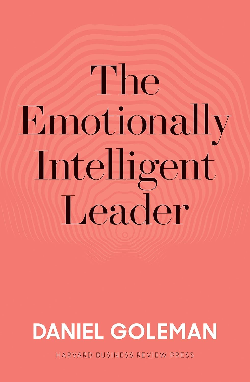 The Emotionally Intelligent Leader - Image 7