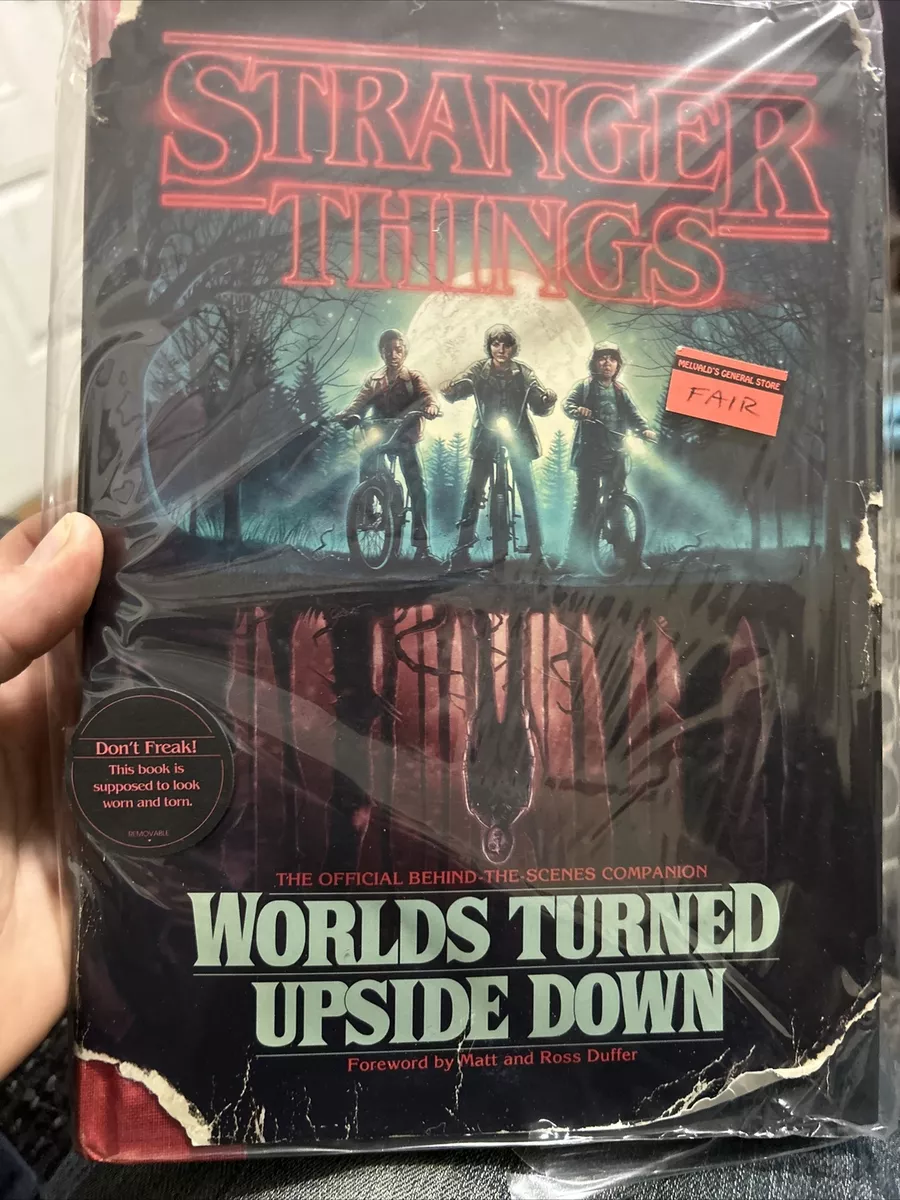 Stranger Things: Worlds Turned Upside Down: The Official Behind-the-Scenes  Companion by Gina McIntyre