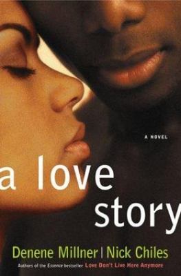 A Love Story - hardcover, Denene Millner, 0525948244