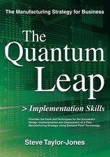 THE QUANTUM LEAP IMPLEMENTATION SKILLS By Steve Taylor-jones **Excellent**