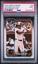 2024 TOPPS CHROME SEPIA REFRACTOR #88 JACKSON HOLLIDAY ROOKIE RC PSA 9