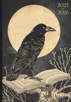 2025-2026 Gothic Poe Planner: Weekly + Monthly Datebook, Witchy Illustrations, M