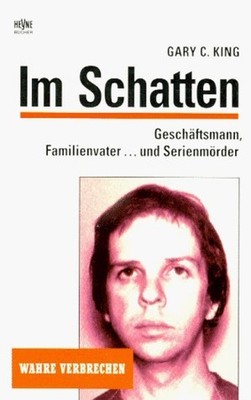 Im Schatten, Gary C. King