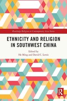 Ethnicity And Religion In Southwest China He Ming (U. A.) Taschenbuch Englisch