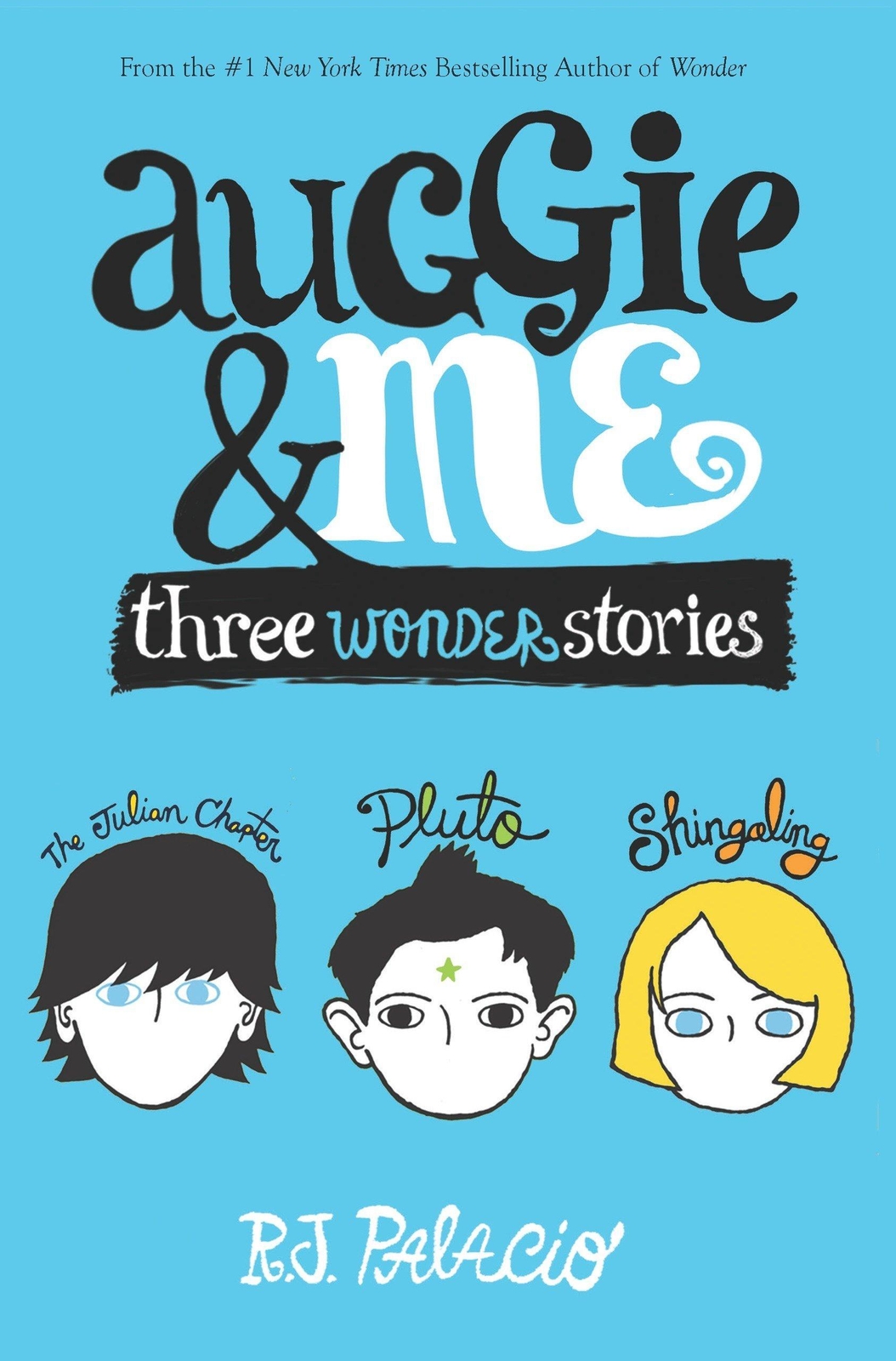Thumbnail - Auggie And Me: Three Wonder Stories R. J. Palacio