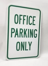 Office Parking Only Metal Green Sign 