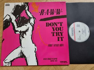 Raww - Don't you try it 12'' Disco Vinyl Germany