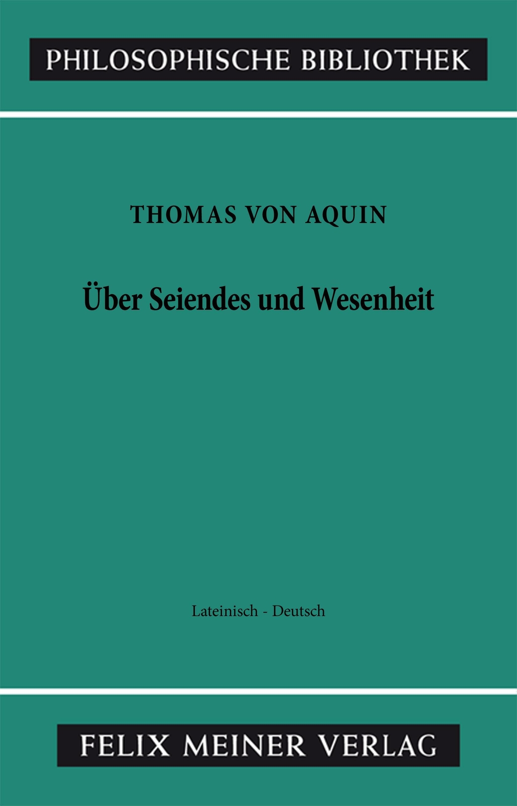 Über Seiendes Und Wesenheit. De Ente Et Essentia | Thomas Von Aquin |