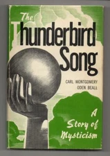 Thunderbird Song by Carl Montgomery Oden Beall 1st Edition