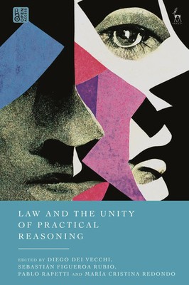 Diego Dei Vecchi (u. a.) | Law and the Unity of Practical Reasoning | Buch