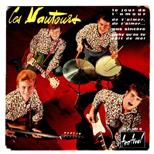 Les Vautours - 45 T EP Le Jour de l'Amour (1962)