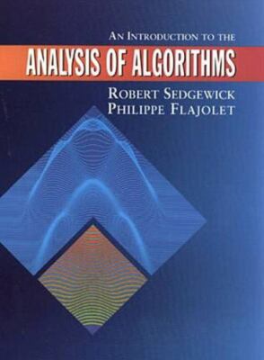 An Introduction to the Analysis of Algorithms by Sedgewick, Robert