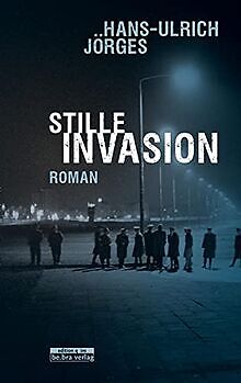 Stille Invasion: Roman von Hans-Ulrich Jörges | Buch | Zustand sehr gut - Bild 1 von 2