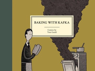 BAKING WITH KAFKA HC by Gauld, Tom [Hardback]