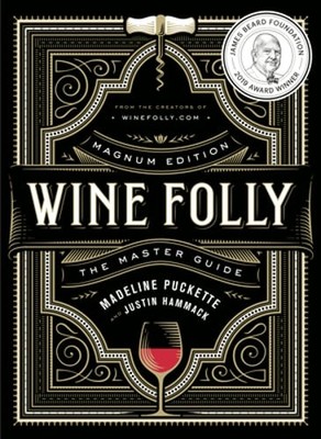 Wine Folly: Magnum Edition: The Master Guide by Madeline Puckette: Used