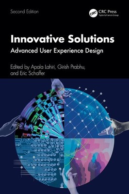 Innovative Solutions: Advanced User Experience Design by Apala Lahiri Hardcover 