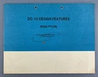 Douglas DC-10 Design Features Wing Pylon Manufacturers Booklet Factory Brochure
