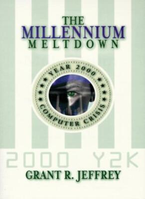 Millennium Meltdown: The Year 2000 Computer Crisis By Grant R. J