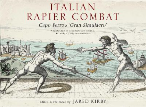 Ridolfo Capo Ferro Italian Rapier Combat (Copertina rigida)