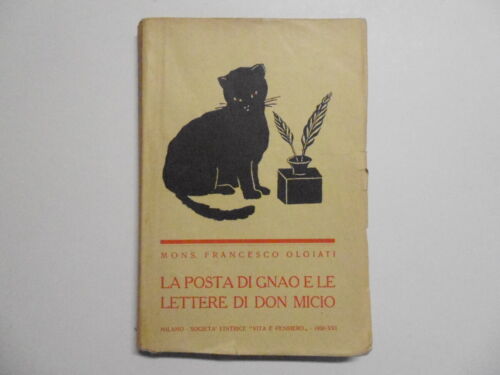 Olgiati Francesco La Posta di Gnao E Le Lettere di Don Micio Vita Pensiero 1938 - Afbeelding 1 van 1