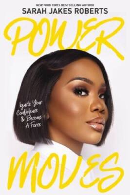 Power Moves Ignite Your Confid - GOOD