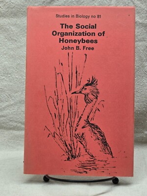 Social Organization of Honeybees John Free Studies In Biology No 81 HC DJ (89)
