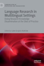 Language Research in Multilingual Settings: Doing Research Knowledge
