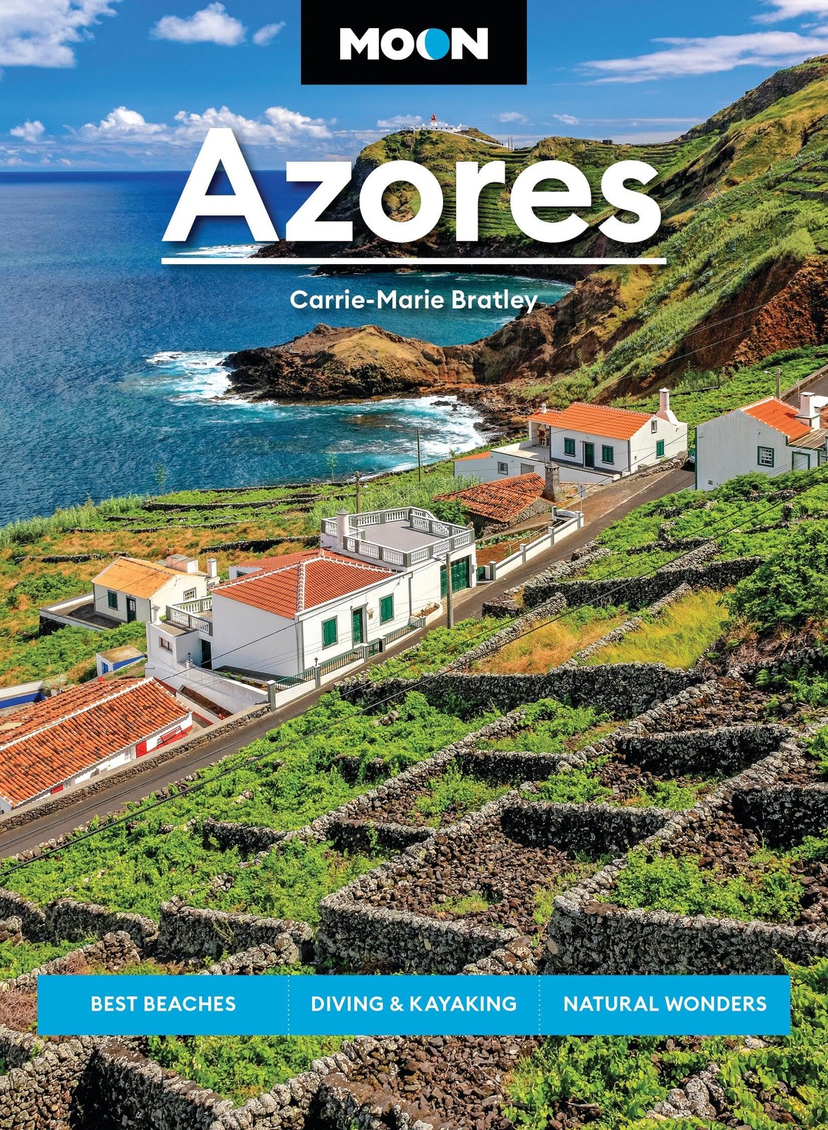 Moon Azores: Best Beaches, Diving & Kayaking, Natural Wonders (Moon Europe Trave
