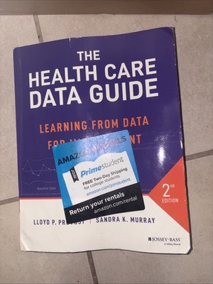 The Health Carr Data Guide: Learning From Data For Improvement 2e Free Shipping