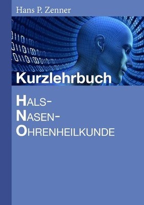 Kurzlehrbuch Hno-Heilkunde Zenner, Hans-Peter:
