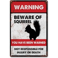 Humorous Squirrel Warning -8x12Aluminum Decor with Black Squirre Tin Metal Signs