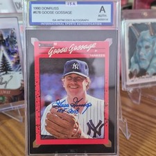 Donruss 1990 Goose Gossage Autographed Hall of Famer!!!