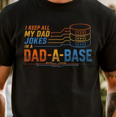 I Keep All My Dad Jokes In A Dad A Base Shirt, Dad Jokes Shirt, Funny Dad Shirt