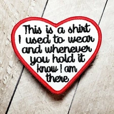 This is a shirt I used to wear Heart Iron On or Sew On Memory Patch