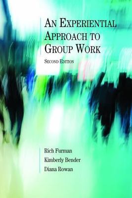 An Experiential Approach to Group Work