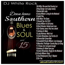 DJ White Rock Down home Southern Blues & Soul Pt.15