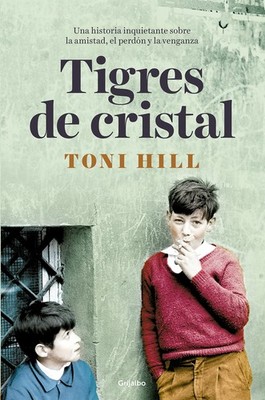 Tigres de Cristal / Crystal Tigers (Spanish Edition)