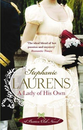 A Lady Of His Own: Number 3 in series (Bastion Club),Stephanie Laurens