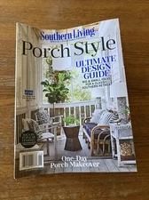 Southern Living Special Collector's Edition Magazine Porch Style Ultimate Design